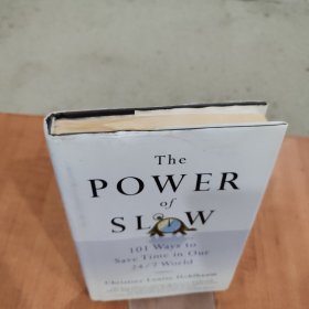 The POWER of SLOW