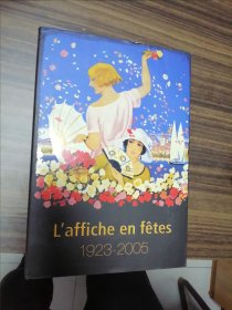 L’affiche en fetes 1923-2005（节日海报） 法国