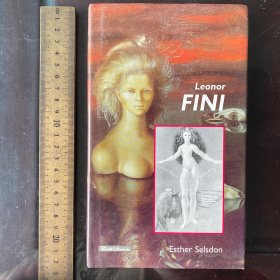 LEONOR FINI esther selsdon art sex英文原版精装铜版纸 大量插图