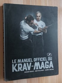 法文书 Le manuel officiel du krav maga de Fédération Européenne du Krav Maga (Auteur), Richard Douieb (Auteur)