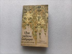 The Yellow Wallpaper and Selected Writings