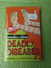 HORRIBLE SCIENCE：DEADLY DISEASES