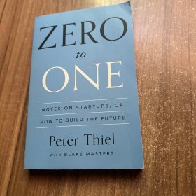 Zero to One：Notes on Startups, or How to Build the Future