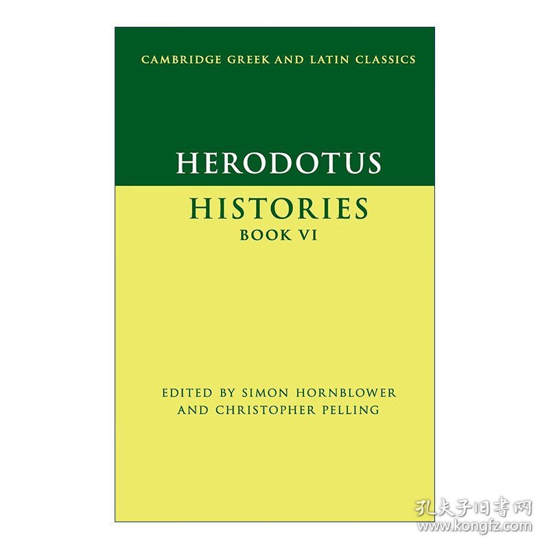 Herodotus:  Histories  Book VI 希罗多德历史 卷六 剑桥希腊拉丁语经典系列 原文加学者注释