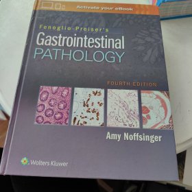 Fenoglio-Preiser's Gastrointestinal Pathology 4th Edition，胃肠病理学，第4版，英文原版