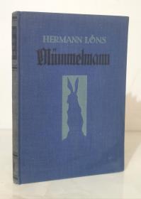 Germann Löns Mummelmann ：Ein Lierbuch（1911年出版 德语原版精装）