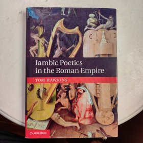 Iambic Poetics in the Roman Empire