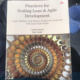Practices for Scaling Lean & Agile Development：Large, Multisite, and Offshore Product Development with Large-Scale Scrum
