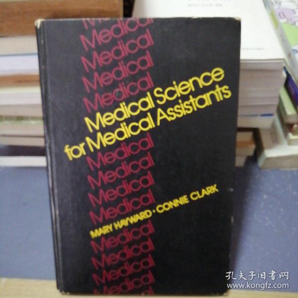英文原版：Medical Science for Medical Assistants（医学科学•医务助理）【1982】
