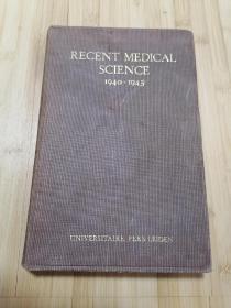 货号：张44 全网孤本：Recent medical science 1940-1945，精装本，著名药理学家张培棪教授藏书