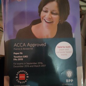 ACCA Approved Practice and Revision Kit Paper F6 Taxation (UK) FA2015