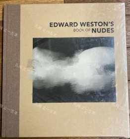 价可议 EDWARD WESTON'S BOOK OF NUDES nmzdjzdj
