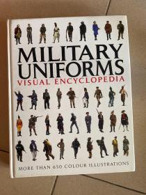 MILITARY UNIFORMS VISUAL ENCYCLOPEDIA