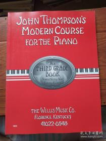 【英文原版教材】John Thompson's Modern Course for Piano: The Third   Grade Book-约翰·汤普森的现代钢琴课程：三年级课本