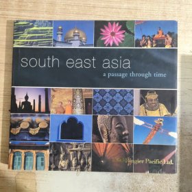 South East Asia a Passage Through Time