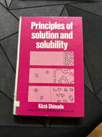 Principles of solution and solubility 溶解性原理