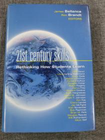 21st century skills :retheking how students learn 21世纪学习的愿景 原版 詹姆斯.贝卡兰