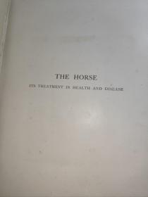 The Horse Its Treatment in Health and Disease with a Complete Guide to Breeding Training and Management Vol 2【民国国立中央大学馆藏。藏书票两枚】--