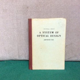 A system of optical design (光学设计系统 英文版，16开精装 )