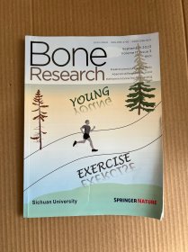 Bone Research 骨研究 September 2023 Volume 11 Issue 3