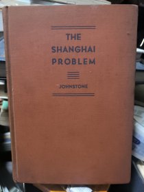 THE SHANGHAI PROBLEM 上海问题 国立中大学图书馆藏书
