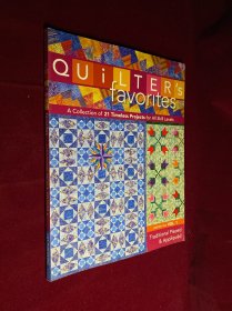 Quilters favorites TRADITIONAL PIECES APPLIQUED 传统拼接