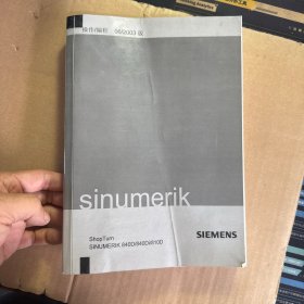 西门子SINUMERIK 840D/840Di/810D操作与编程手册