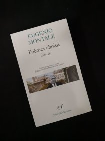 【BOOK LOVERS专享138元】法语/法文原版 EUGENIO MONTALE 埃乌杰尼奥·蒙塔莱 诗选 Poèmes choisis (1916-1980) Dimensions ‏ : ‎108 x 178 mm