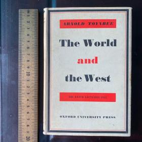 The world and the west Arnold toynbee a study of History 世界与西方 汤恩比 英文原版精装