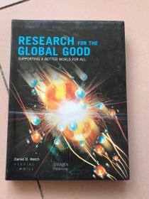 RESEARCH FOR THE GLOBAL GOOD