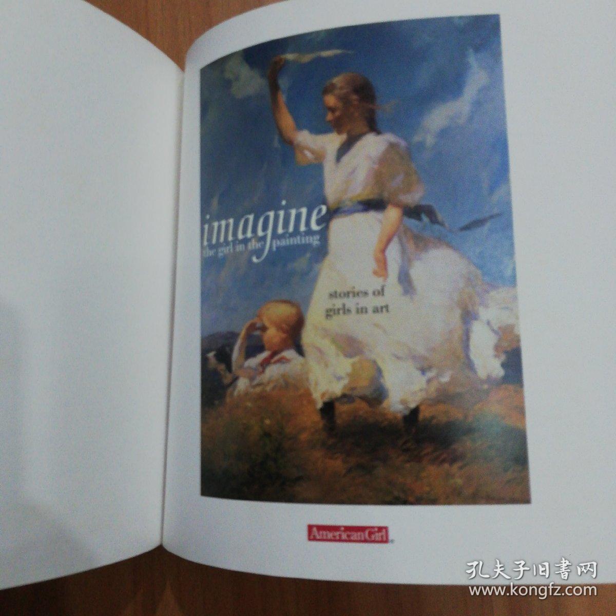 Imagine：The Girl in the Painting (American Girl Library) 马克画中女孩的故事 艺术中的女孩（内赠原封未动的画片）