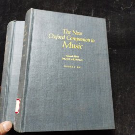 The New Oxford Companion to Music（新牛津音乐指南）上下（全2册）