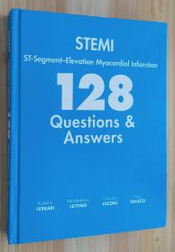 英文原版书  Stemi St-Segment-Elevation Myocardial Infarction 128 Questions & Answers Stemi St段抬高心肌梗死128问与答 [Hardcover] Roberto Ferrari; Maddalena Lettino; Claudio Ceconi; Luigi Tavazzi