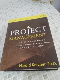 Project Management：A Systems Approach to Planning, Scheduling, and Controlling