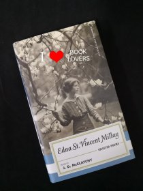 【BOOK LOVERS专享103元】Edna St. Vincent Millay: Selected Poems 埃德娜·圣·文森特·米莱 诗集选 Library of America 美国文库 英文英语原版 美国作家最权威版本 当今装帧典范 布面封皮琐线装订 丝带标记 圣经无酸纸薄而不透保存几个世纪不泛黄