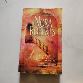 NORA ROBERTS LOVE BY DESIGN      货号N4