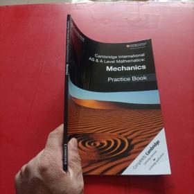 Cambridge International AS & A Level Mathematics Mechanics Practice Book