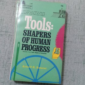 Tools : SHAPERS OF HUMAN PROGRESS