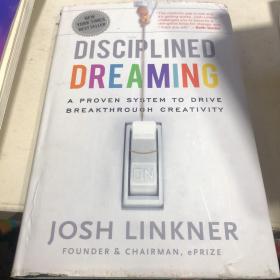 Disciplined Dreaming: A Proven System to Drive Breakthrough Creativity  创新五把刀