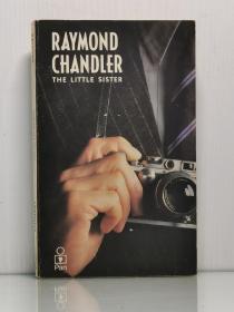 雷蒙德·钱德勒 《小妹妹》   The Little Sister by Raymond Chandler  [Pan Books 1979年版]（美国推理小说）英文原版书