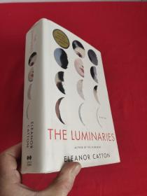 The Luminaries: A Novel (Man Booker Prize)      （小16开，硬精装 ） 【详见图 】