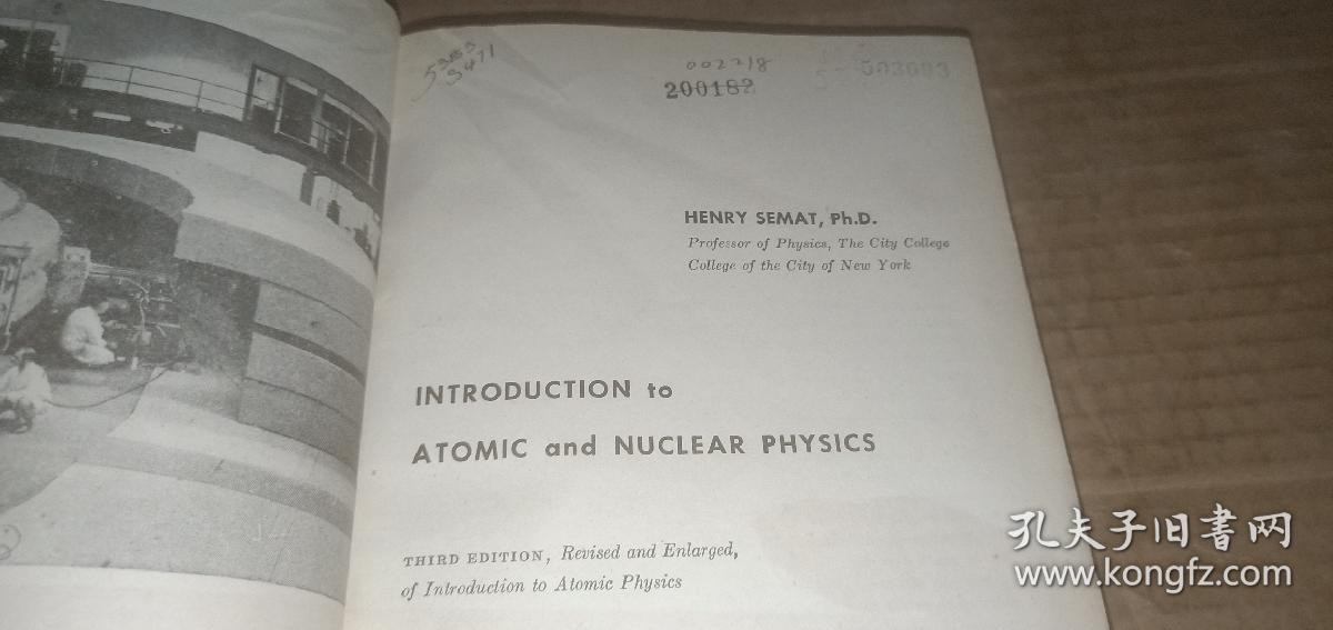 （英文版）  INTRODUCTION TO ATOMIC AND NUCLEAR PHYSICS 原子核物理学导论 （详情请看图）
