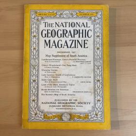 （现货 ）national geographic美国国家地理1937年12月 B 彩色插图 （整体品相不错，封面有污渍）大量中国内容，广西，雁荡山，广州，日内瓦湖，好望角，美洲之间的纽带