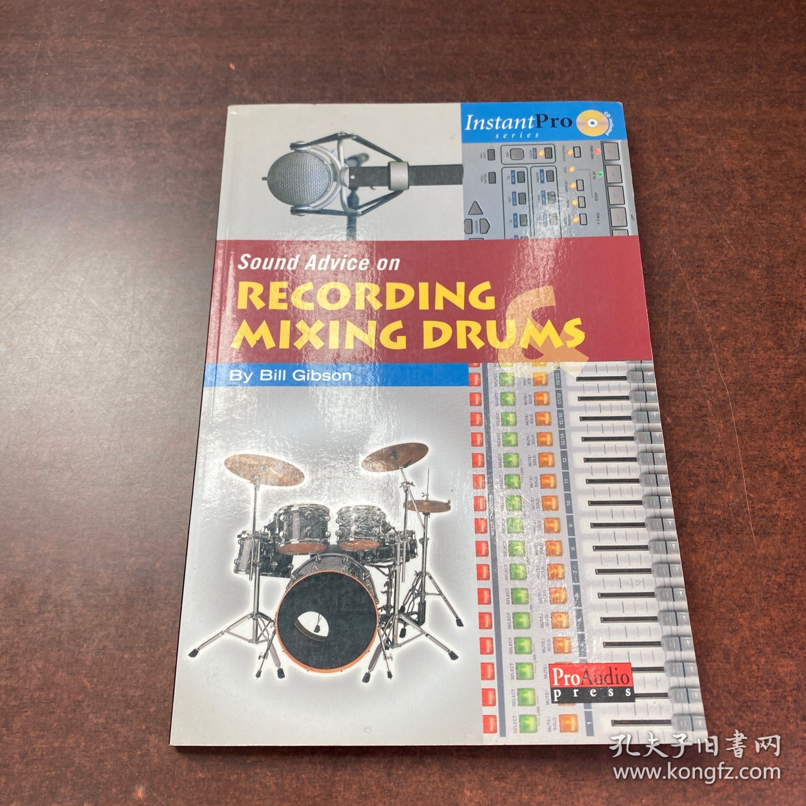 Sound Advice on Recording and Mixing Drums 无光盘