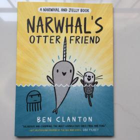 Narwhal's Otter Friend (A Narwhal and Jelly Book #4)  Illustrated,  英文儿童绘本