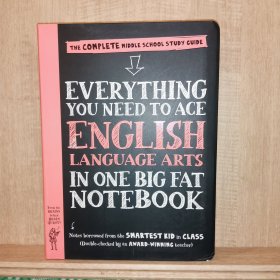 【预订】Everything You Need to Ace English Language Arts in One Big Fat Notebook: The Complete Middle School Study Guide