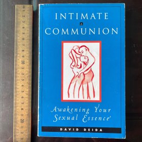 David Deida：Intimate Communion: Awakening Your Sexual Essence英文原版