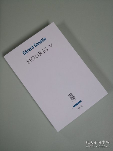 【2-3个月左右到货 BOOK LOVERS专享285元】法语法文原版 Gérard Genette 热拉尔·热奈特 Figures V 辞格 第五卷 内页顺滑厚重 当代法国最有影响力的文学批评家之一 欧洲经典叙述学的奠基人 法语进阶权威版
