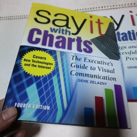 Say It With Charts：The Executive's Guide to Visual Communication(两本合售)