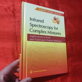 Infrared Spectroscopy for Complex Mixtures：Applications in Food and Traditional Chinese Medicine